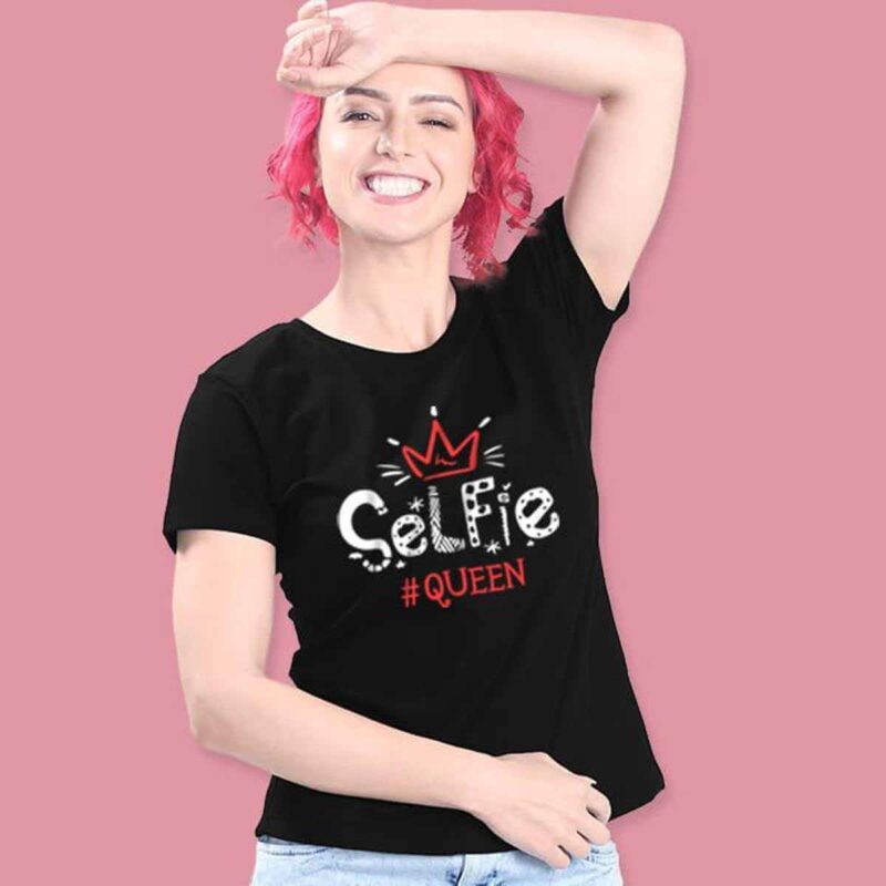 Selfie Queen Round Neck Printed TShirt For Girls Ladies
